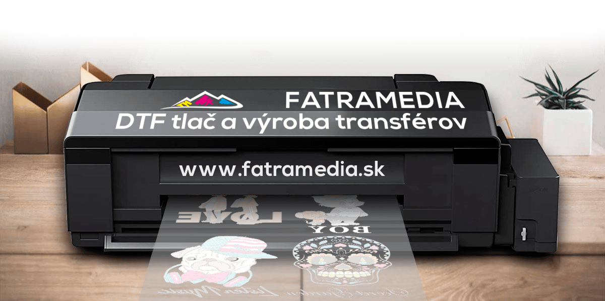 DTF potlač/tlač - výroba transférov na potlač DTF 1 DTF výroba transférov a tlač FatraMedia Ružomberok reklmná agentúra potlač textilu, výroba transférov na potlač