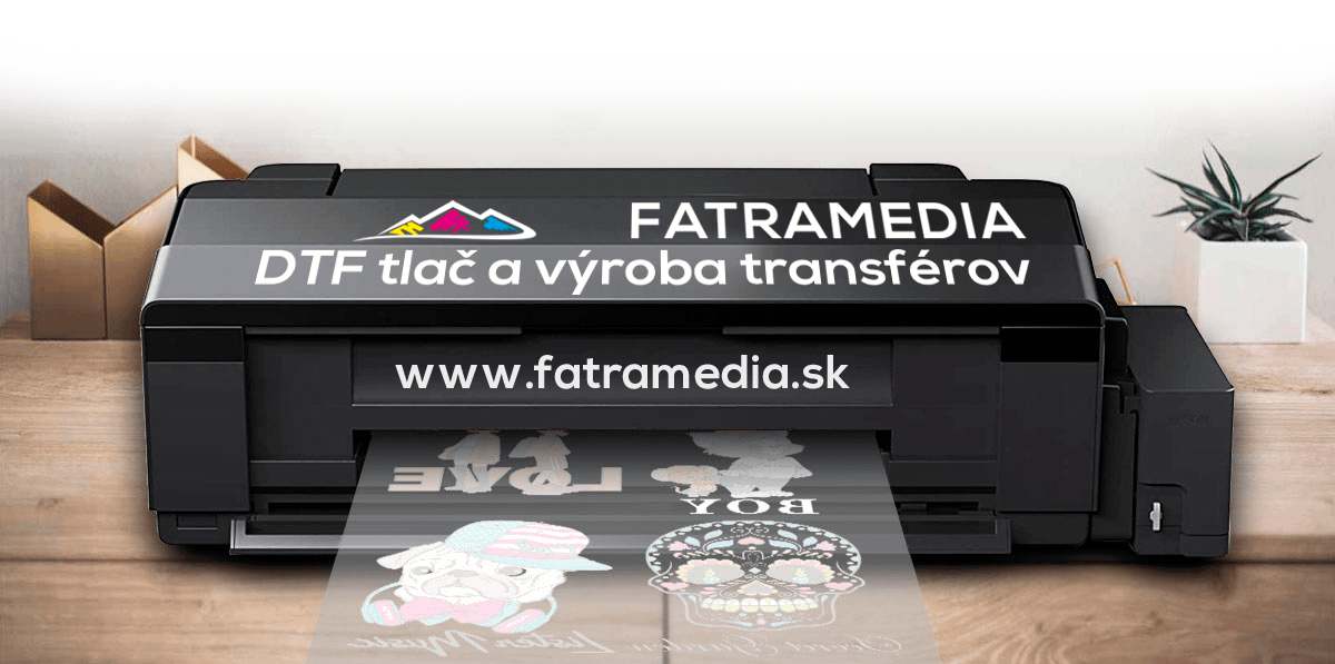 DTF výroba transférov a tlač FatraMedia Ružomberok reklmná agentúra potlač textilu, výroba transférov na potlač